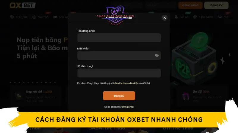 Cách đăng ký tài khoản Oxbet