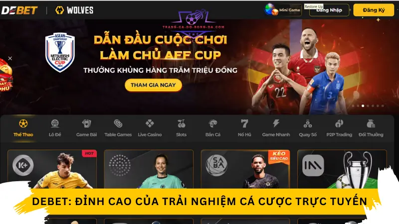 Debet: Đỉnh cao của trải nghiệm cá cược trực tuyến