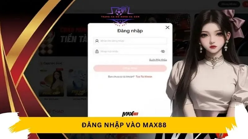 Đăng nhập vào Max88