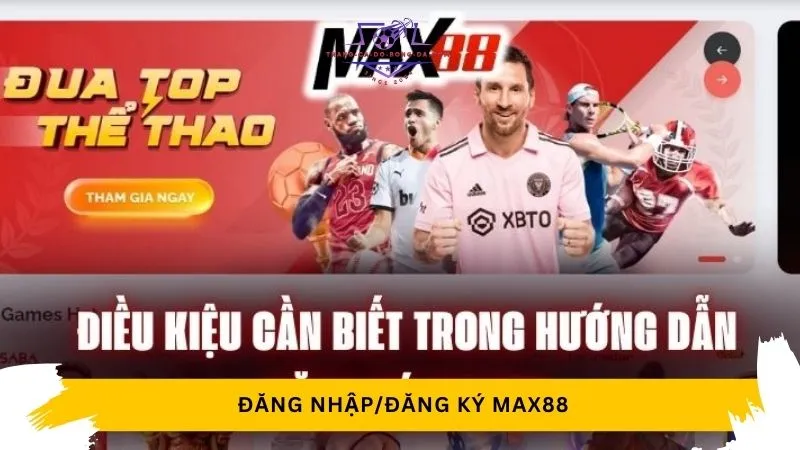 Điều cần lưu ý khi tạo tài khoản Max88