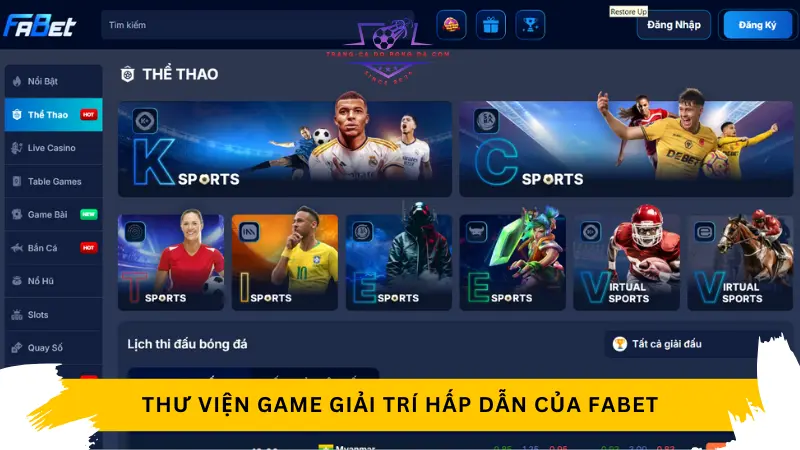 Thư viện game giải trí hấp dẫn của Fabet